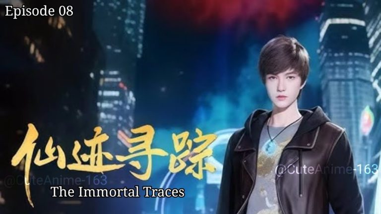 The Immortal Traces Episode 11