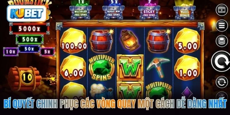 Bí quyết chinh phục các vòng quay một cách dễ dàng nhất
